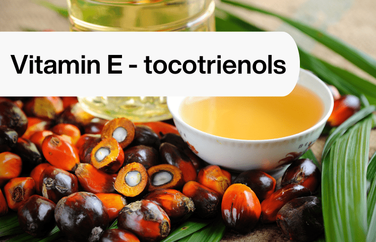 Are you familiar with tocotrienols and their unique health benefits?