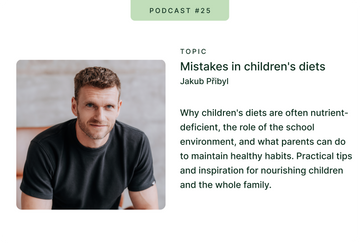 Trime Podcast #25 with Jakub Pribyl about mistakes in children's diets and how we can influence them